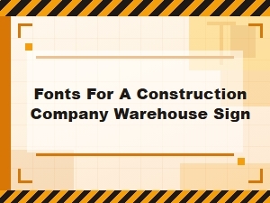 Industrial Fonts for Warehouse Signage