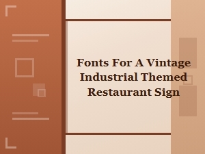 Vintage Industrial Sign Font Recommendations