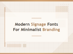 Modern Minimalist Fonts for Branding Signage
